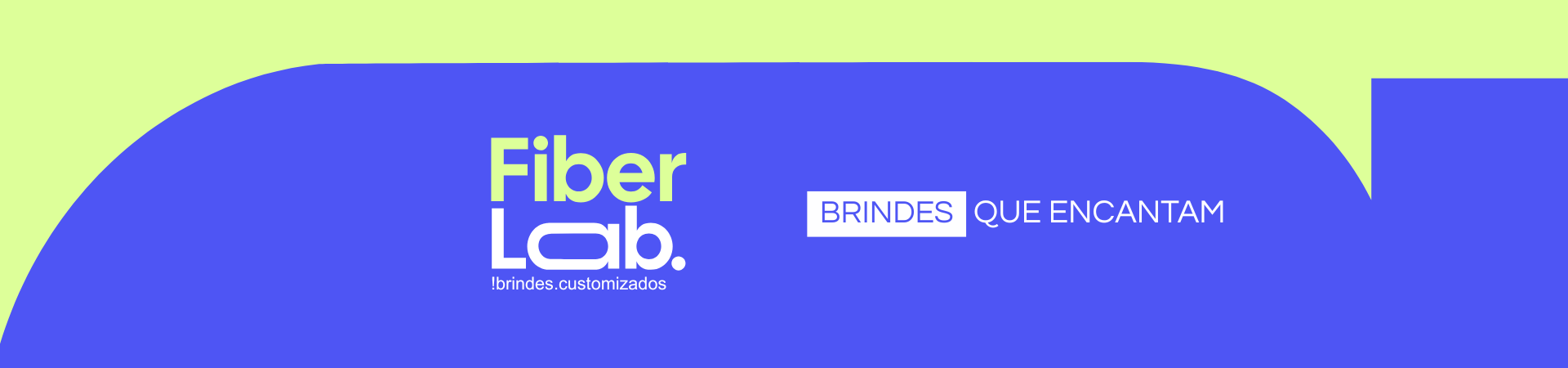 FiberLab - Brindes que Encantam